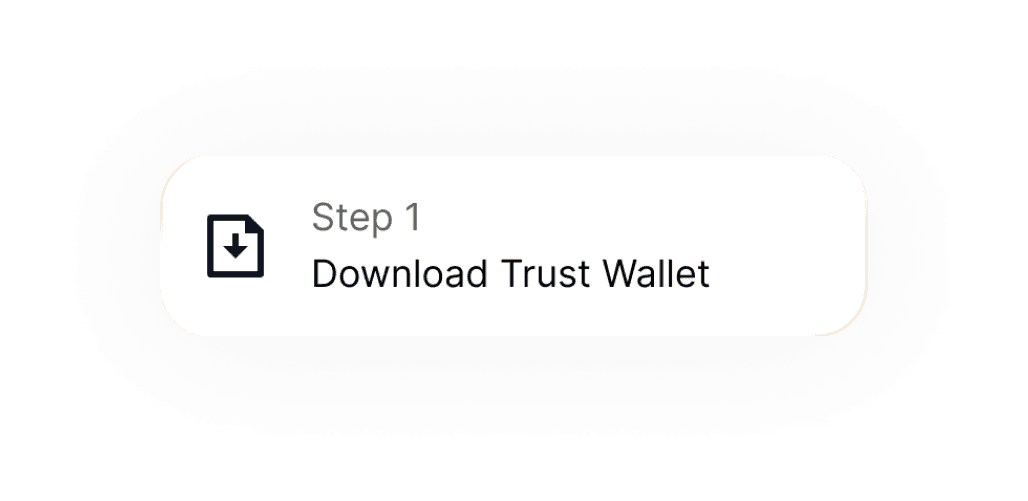 step one: download trust wallet